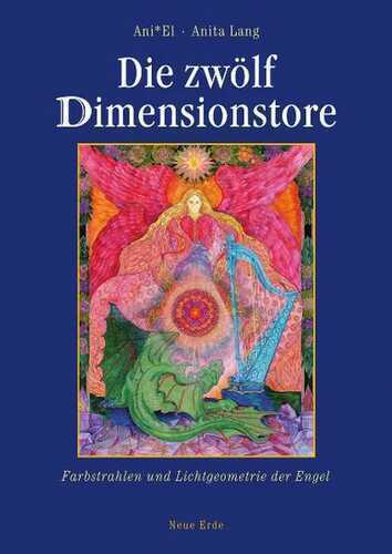 Die zwölf Dimensionstore — Anita Lang