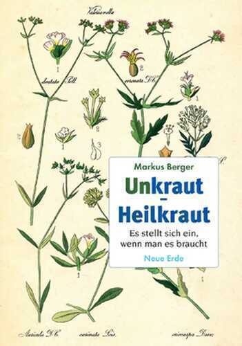 Unkraut - Heilkraut