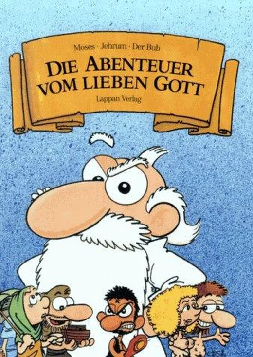 Die Abenteuer vom lieben Gott