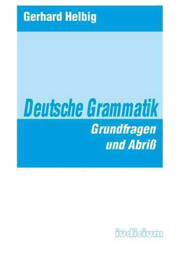 Deutsche Grammatik — Gerhard Helbig