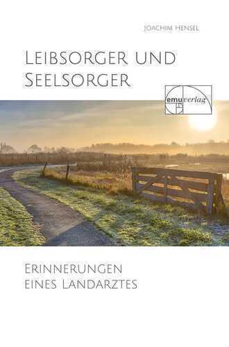 Leibsorger und Seelsorger