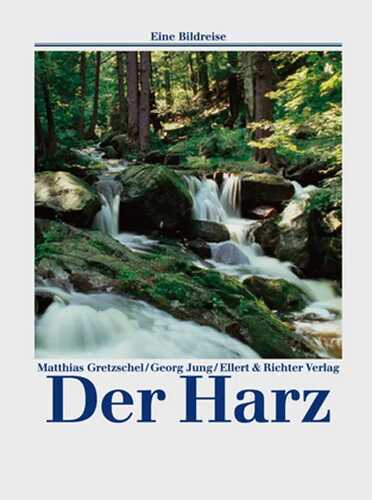 Der Harz — Matthias Gretzschel