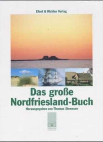 Das große Nordfriesland-Buch