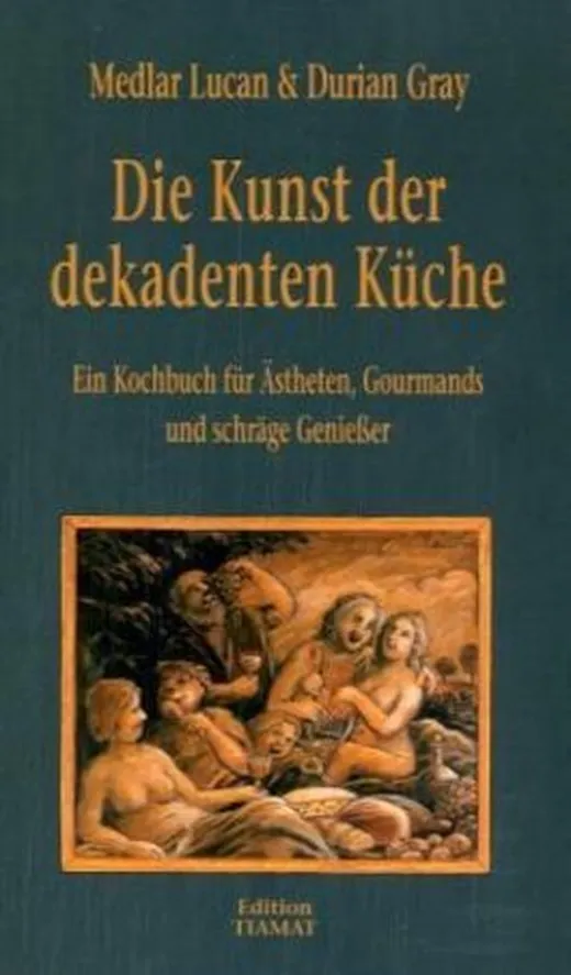 Die Kunst der dekadenten Küche