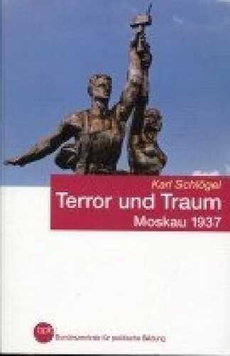 Terror und Traum Moskau 1937, Band 733