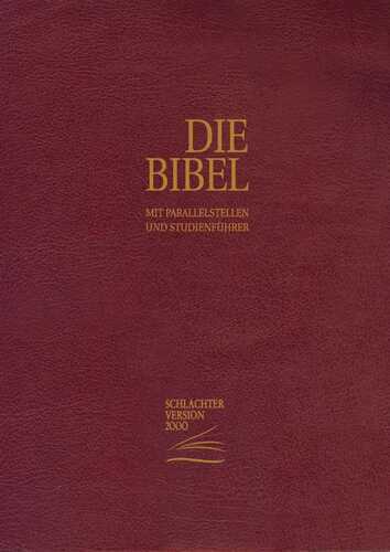 Die Bibel - Schlachter Version 2000