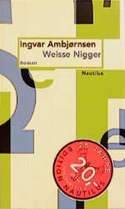 Weiße Nigger — Ingvar Ambjörnsen