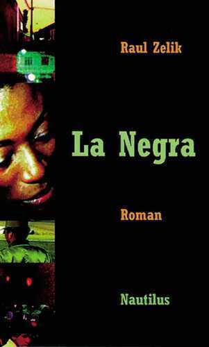 La Negra — Raul Zelik