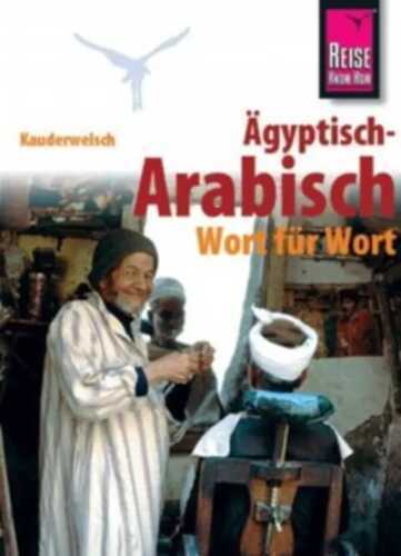 Ägyptisch-Arabisch Wort für Wort / Ägyptisch-Arabisch - Wort für Wort