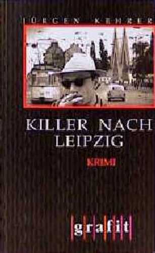 Killer nach Leipzig
