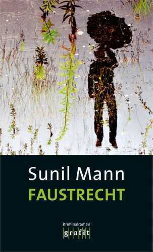 Faustrecht — Sunil Mann