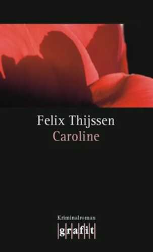 Caroline — Felix Thijssen