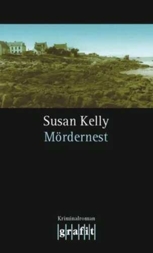 Mördernest — Susan Kelly