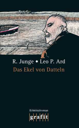 Das Ekel von Datteln — Reinhard Junge