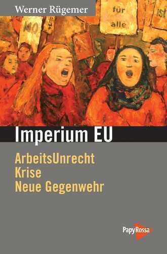 Imperium EU — Werner Rügemer