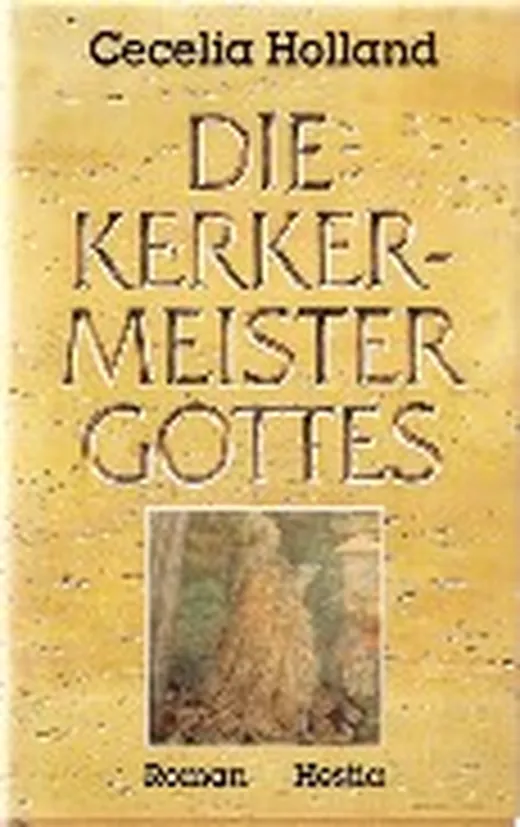 Die Kerkermeister Gottes