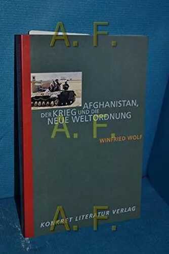 Afghanistan, der Krieg und die neue Weltordnung