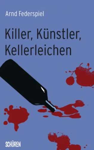 Killer, Künstler, Kellerleichen