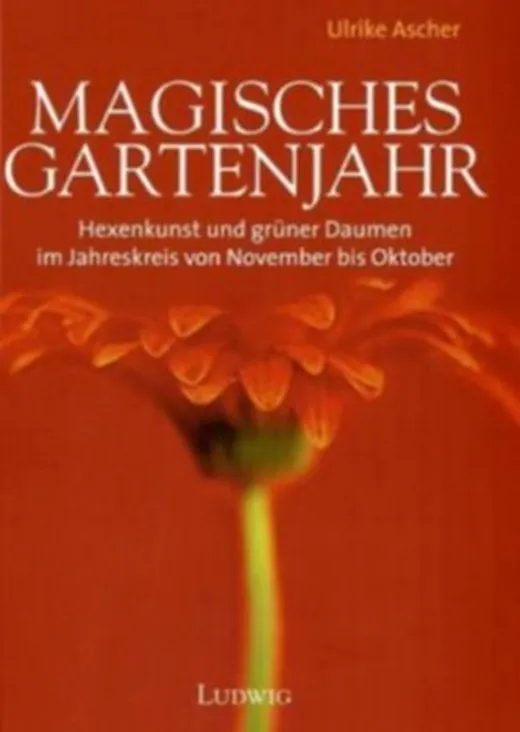 Magisches Gartenjahr