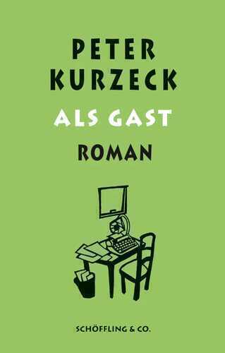 Als Gast — Peter Kurzeck