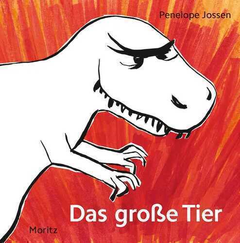 Das große Tier — Penelope Jossen