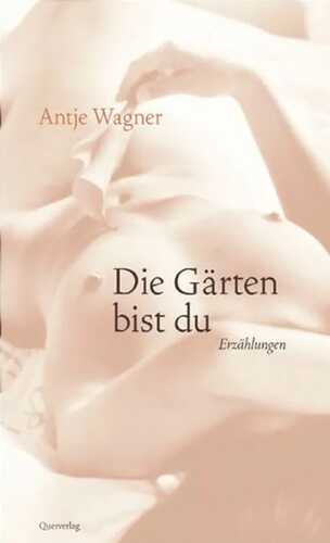 Die Gärten bist du