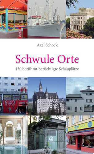 Schwule Orte — Axel Schock