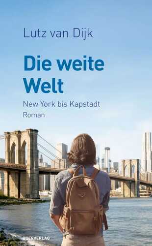 Die weite Welt — Lutz Van Dijk