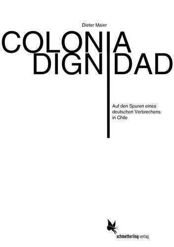 Colonia Dignidad — Dieter Maier