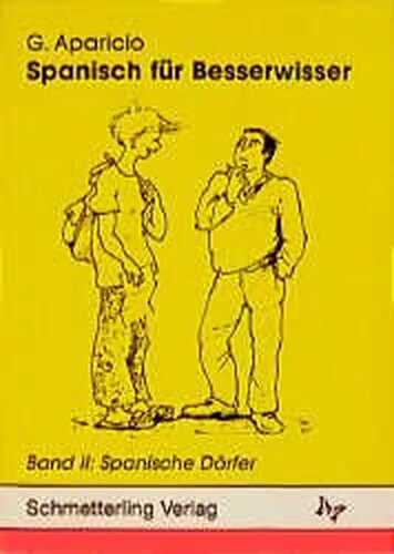 Spanische Dörfer