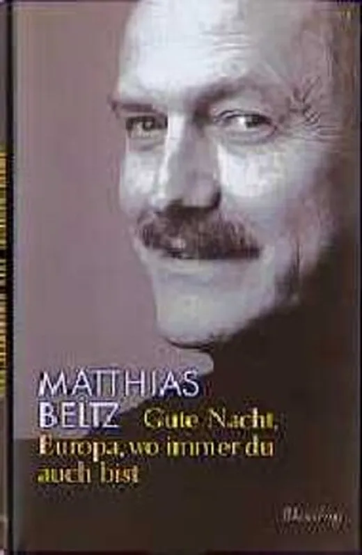 Gute Nacht, Europa, wo immer du auch bist