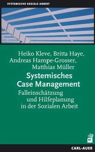 Systemisches Case Management — Heiko Kleve