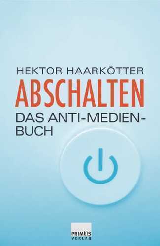 Abschalten — Hektor Haarkötter