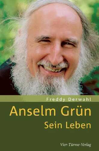 Anselm Grün — Freddy Derwahl