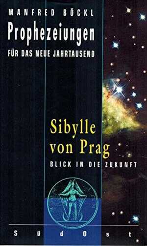 Prophezeiungen für das neue Jahrtausend, Sibylle von Prag
