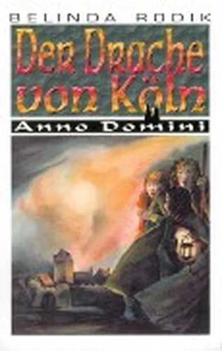 Der Drache von Köln — Belinda Rodik