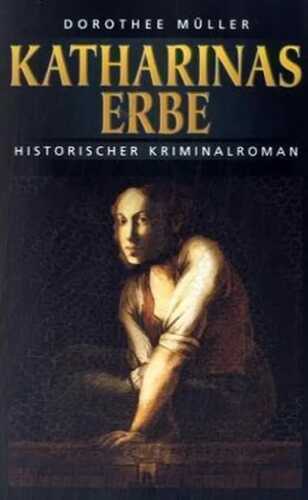 Katharinas Erbe