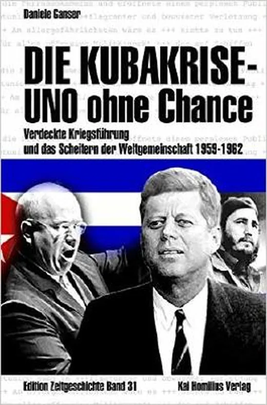 Die Kubakrise - UNO ohne Chance