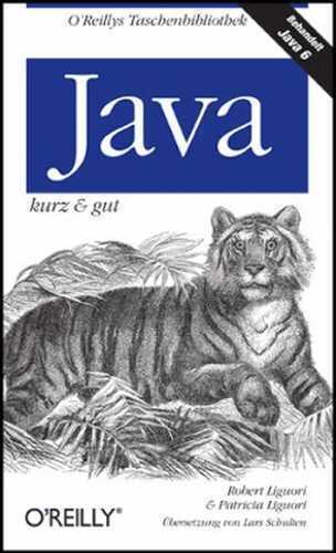 Java - kurz & gut — Robert J. Liguori