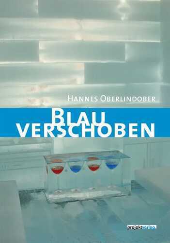 Blauverschoben — Hannes Oberlindober