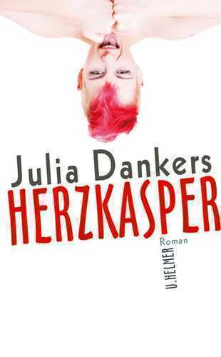 Herzkasper — Julia Dankers
