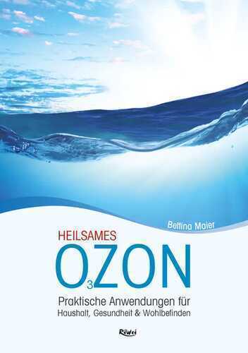 Heilsames O3zon — Bettina Maier