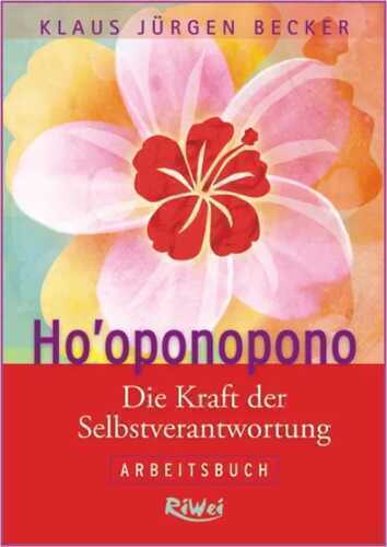Ho'oponopono — Klaus Jürgen Becker