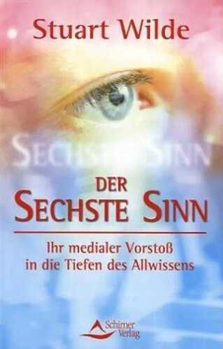 Der sechste Sinn — Stuart Wilde