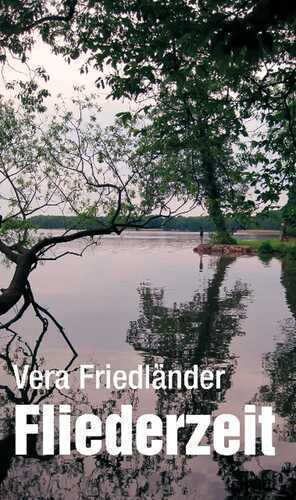 Fliederzeit — Vera Friedländer