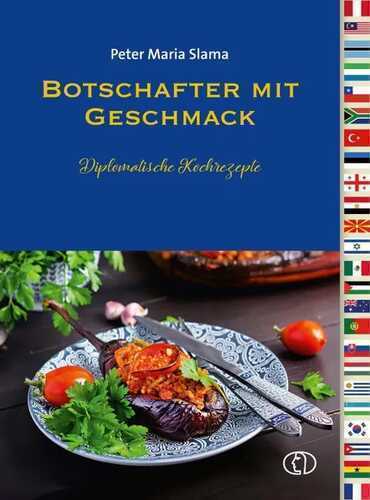 Botschafter mit Geschmack — Peter Maria Slama