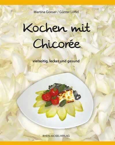 Kochen mit Chicorée — Martina Gonser