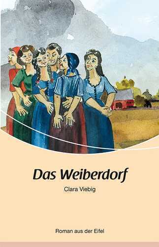 Das Weiberdorf — Clara Viebig