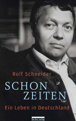 Schonzeiten — Rolf Schneider