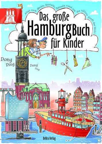 Das große Hamburg-Buch für Kinder